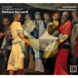 Stefano Bernardi: Lux Aterna. Ein Salzburger Requiem - Stefano Bernardi