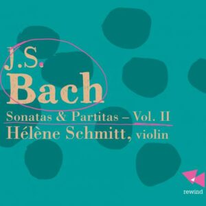 Bach: Sonatas & Partitas Vol. 2 - Helene Schmitt