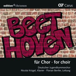 Beethoven For Choir - Deutscher Jugendkammerchor