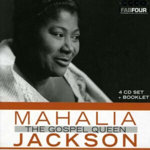 The Gospel Queen - Mahalia Jackson