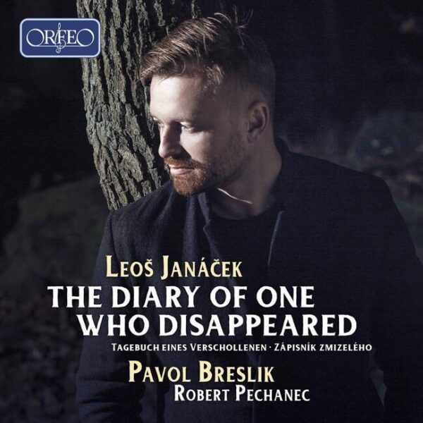 Leos Janacek: The Diary Of One Who Disappeared - Pavol Breslik