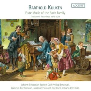 Flute Music Of The Bach Family - The Accent Recordings