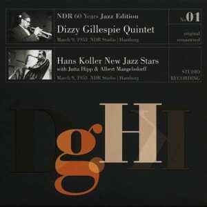 NDR 60 Years Jazz Edition No. 02 - Dizzy Gillespie