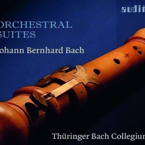 Johann Bernhard Bach: Orchestral Suites - Thuringer Bach Collegium