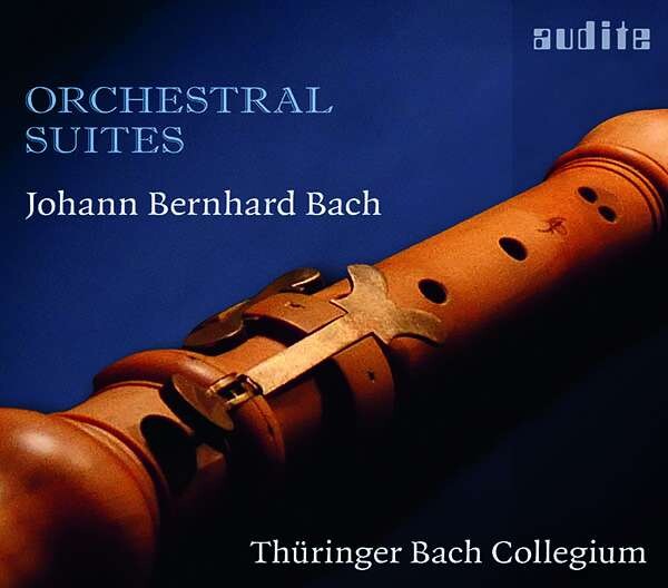 Johann Bernhard Bach: Orchestral Suites - Thuringer Bach Collegium