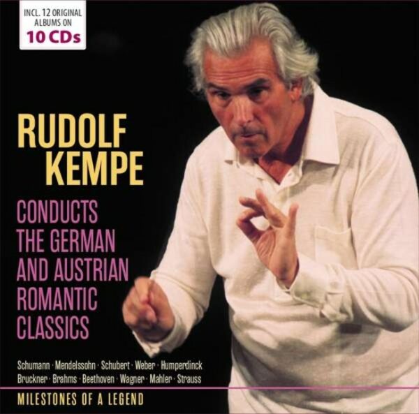 Rudolf Kempe Conducts The German And Austrian Romantic Repertoire