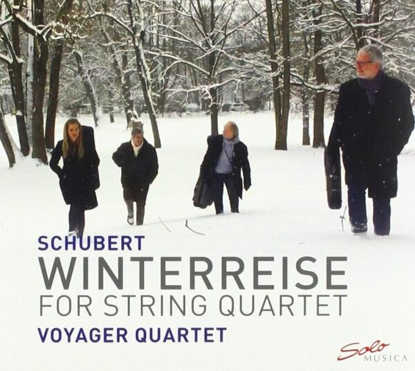 Schubert: Winterreise - Voyager Quartet