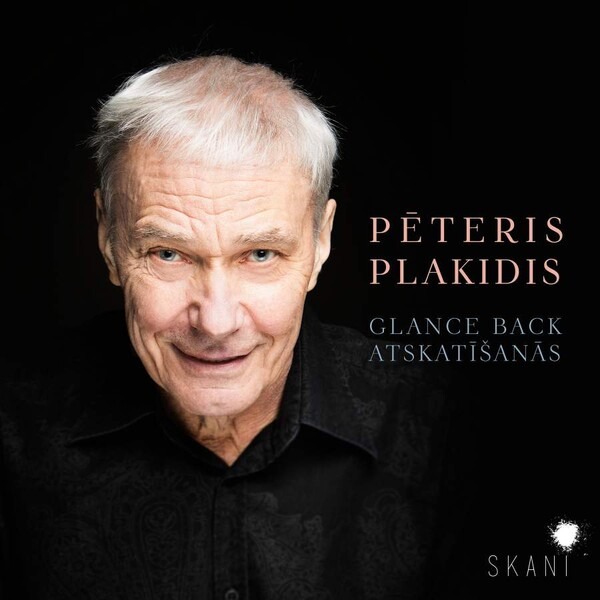 Peteris Plakidis: Glance Back, Atskatisanas - Vassily Sinaisky