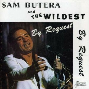 By Request - Sam Butera & The Wildest