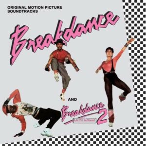 Breakdance / Breakdance 2 (OST)