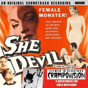 She Devil: Filmed In Glorious Crampovision (OST)