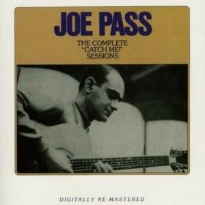 Complete 'Catch Me' Sessions - Joe Pass