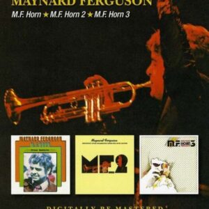 M.F. Horn / M.F. Horn / M.F. Horn 3 - Maynard Ferguson