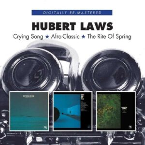 Crying Song / Afro Classic / Rite Of Spring - Hubert Laws