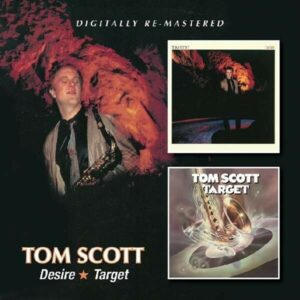 Desire / Target - Tom Scott