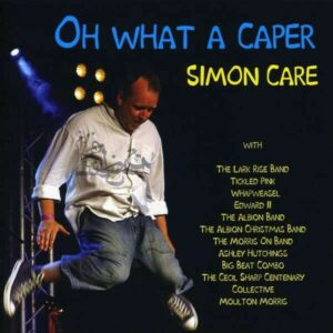 Oh What A Caper - Simon Care