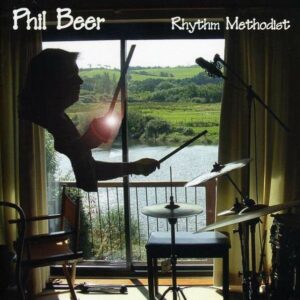 Rhythm Methodist - Phil Beer