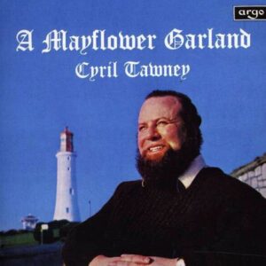A Mayflower Garland - Cyril Tawney