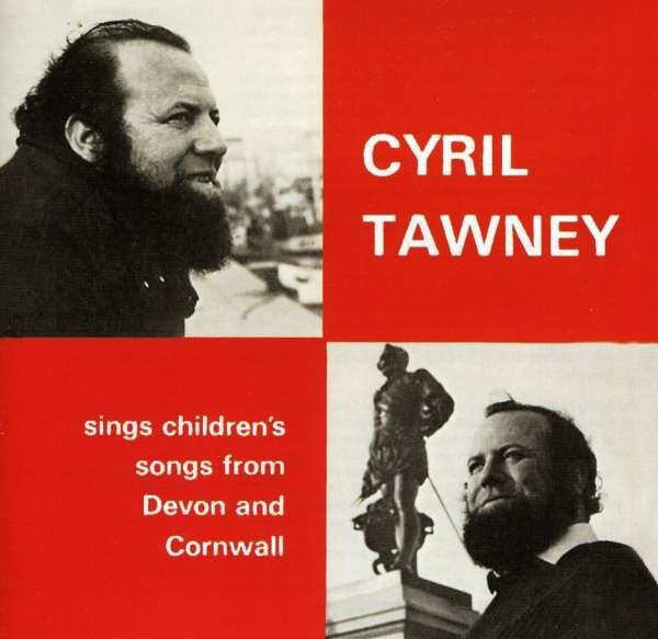 Children's Songs From Devon And Cornwall - Cyril Tawney