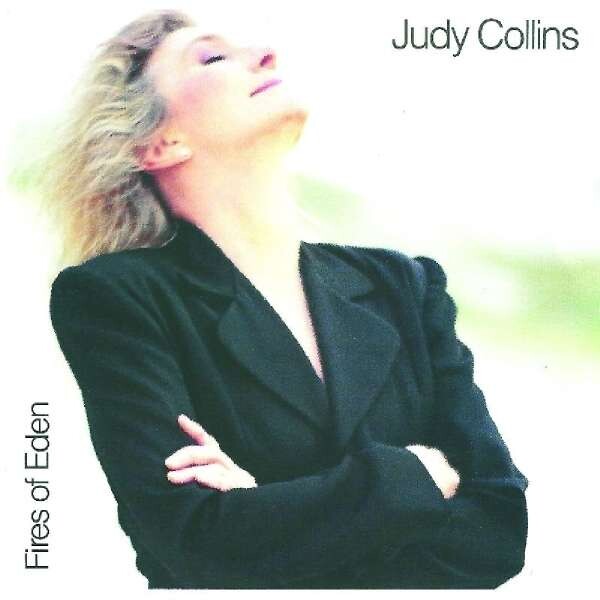 Fires Of Eden - Judy Collins