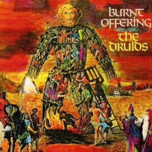 Burnt Offerings - Druids