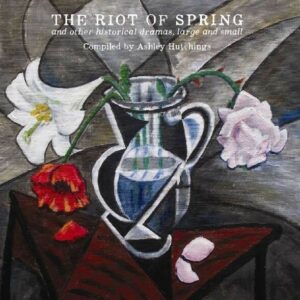 Riot Of Spring - Ashley Hutchings
