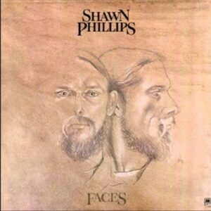 Faces - Shawn Phillips