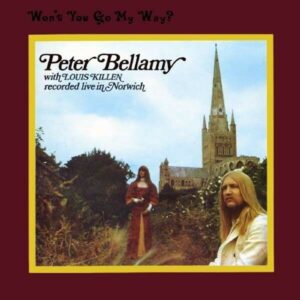 Won't You Go My Way? - Peter Bellamy