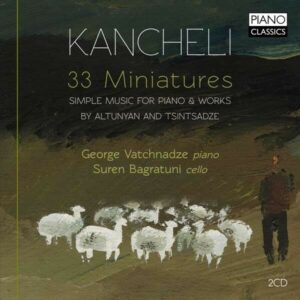 Giya Kancheli: 33 Miniatures - George Vatchnadze