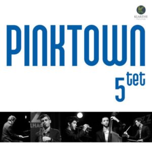 Pinktown Quintet - Pinktown Quintet