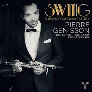 Swing: a Benny Goodman Story - BBC Concert Orchestra