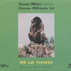 Ne La Thiass - Cheikh Lo