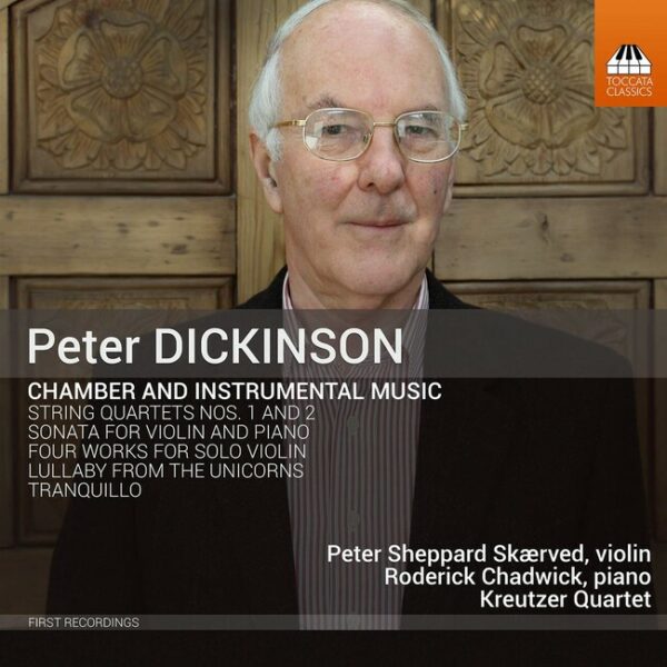 Peter Dickinson: Chamber And Instrumental Music - Peter Sheppard Skarved