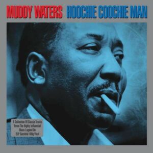 Hoochie Coochie Man (Vinyl) - Muddy Waters