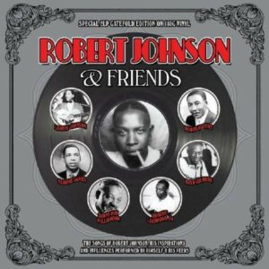 Robert Johnson & Friends (Vinyl) - Robert Johnson