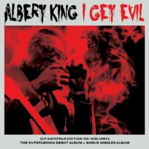 I Get Evil (Vinyl) - Albert King