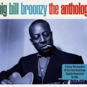 Anthology - Big Bill Broonzy