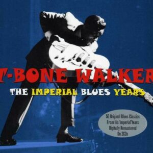 Imperial Blues Years - T-Bone Walker