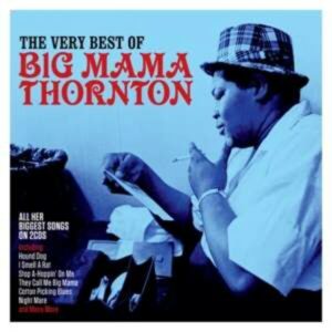Very Best Of - Big Mama Thornton