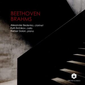 Beethoven / Brahms: Clarinet Trios - Alexander Bedenko