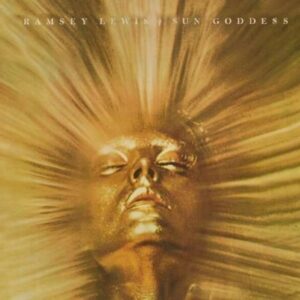 Sun Goddess - Ramsey Lewis