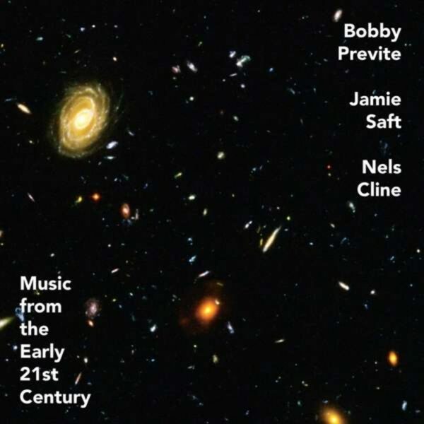 Music From The Early 21st Century - Bobby Previte