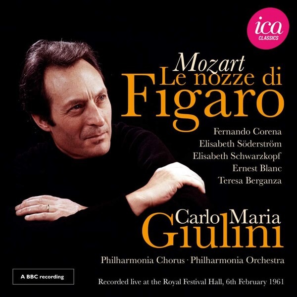Mozart: Le Nozze di Figaro (Royal Festival Hall, 1961) - Carlo Maria Giulini
