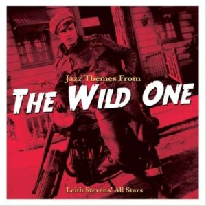 The Wild One (OST) (Vinyl) - Leith Stevens