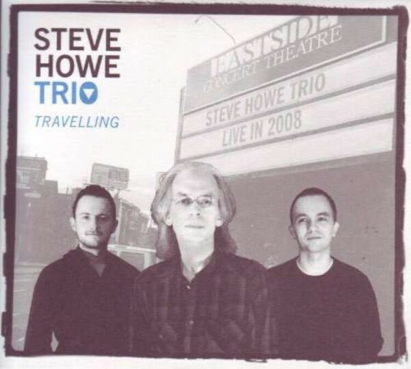 Travelling - Steve Howe Trio