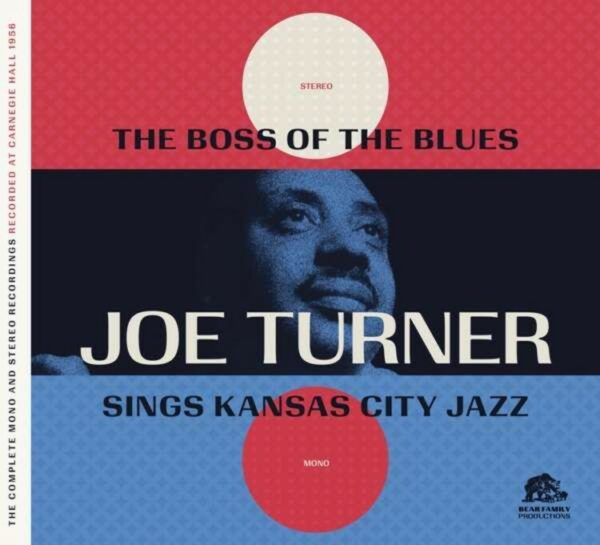 The Complete Boss Of The Blues - Big Joe Turner