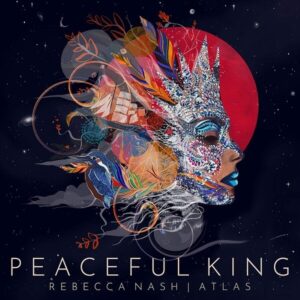 Peaceful King - Rebecca Nash