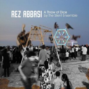 A Throw Of Dice - Rez Abbasi