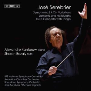 Jose Serebrier Conducts Serebrier - Alexandre Kantorow