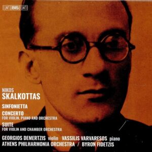 Nikos Skalkottas: Sinfonietta, Concerto, Suite - Giorgios Demertzis